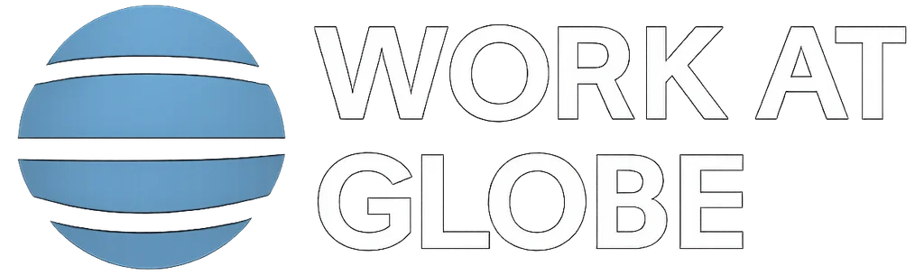 Work at globe